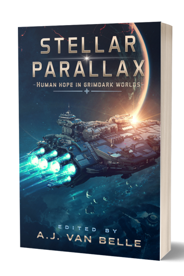 Stellar Parallax: Human Hope in Grimdark Worlds (E-book)