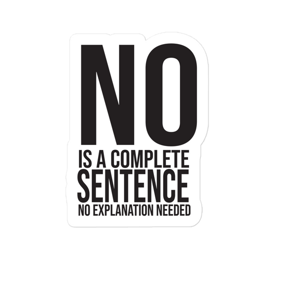 No is a Complete Sentence