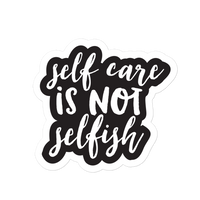 Self Care is Not Selfish