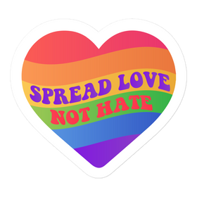 Spread Love Not Hate Sticker