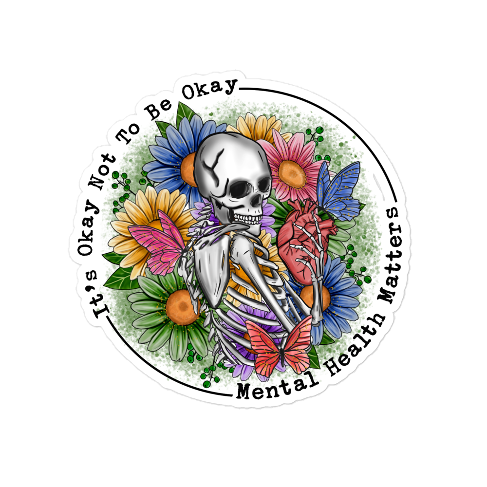 It's Okay to Not Be Okay Sticker