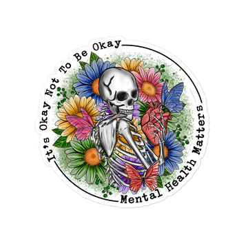 It's Okay to Not Be Okay Sticker