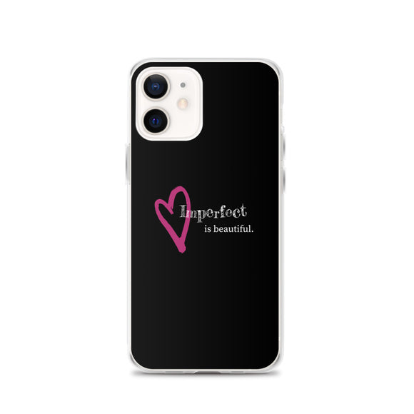 Imperfect is Beautiful iPhone Case  15.50