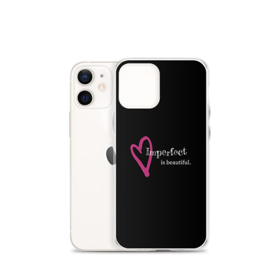 Imperfect is Beautiful iPhone Case  15.50