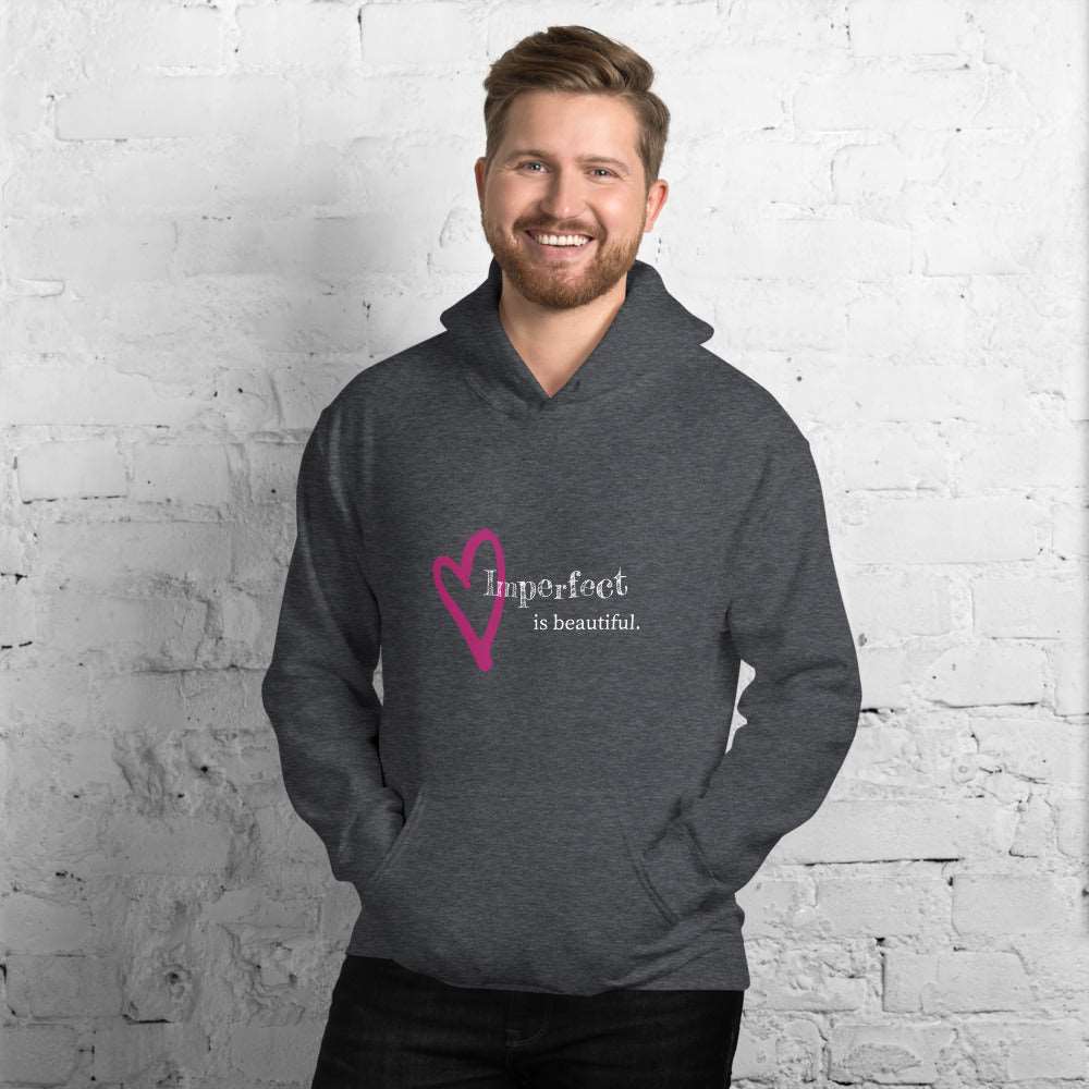 Imperfect is Beautiful Hoodie  29.00