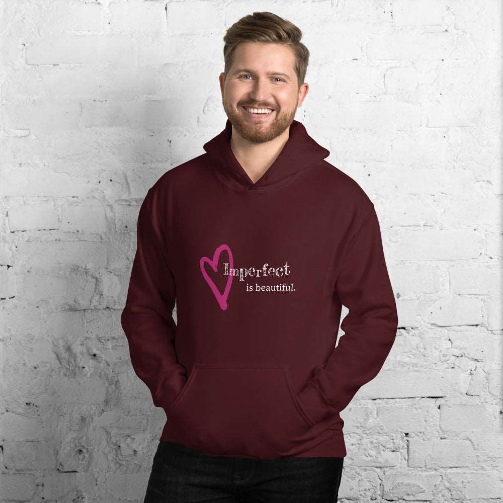 Imperfect is Beautiful Hoodie  29.00