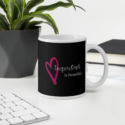 Imperfect is Beautiful Mug  11.00