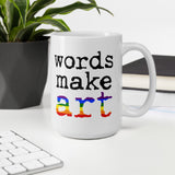 Words Make Art Mug - Pride  11.00